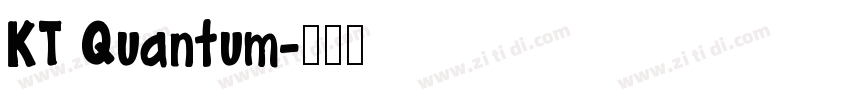 KT Quantum字体转换